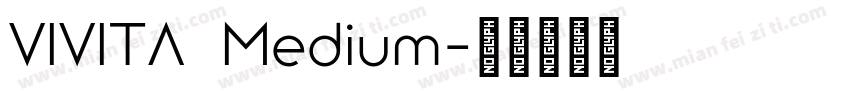 VIVITA Medium字体转换